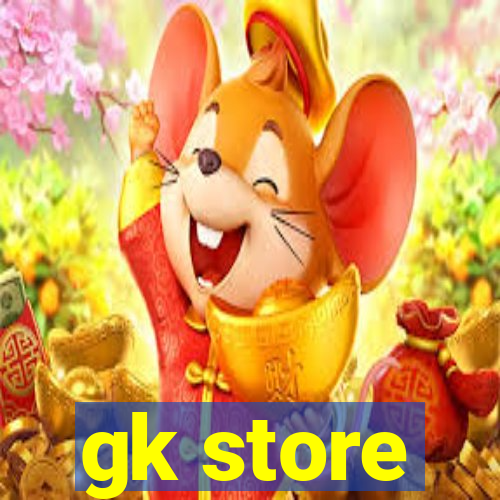 gk store